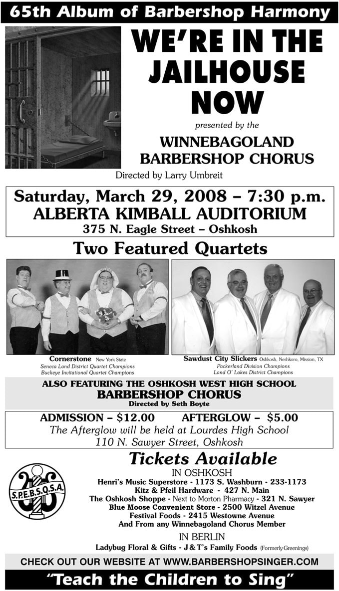 We're In The Jailhouse Now, presented by the Winnebagoland Barbershop Chorus