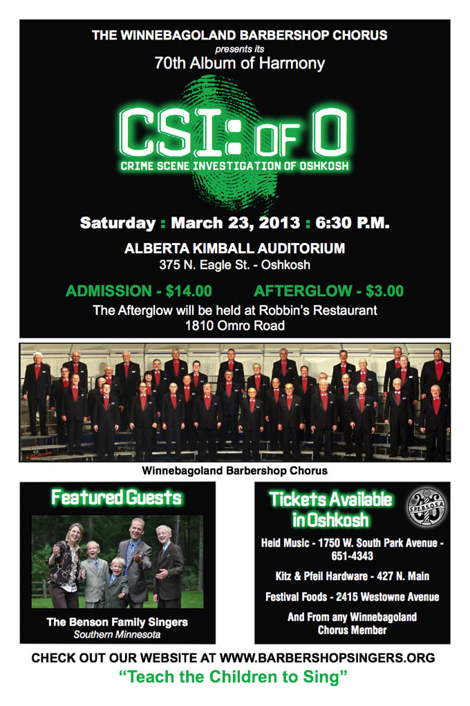CSI: of O, presented by the Winnebagoland Barbershop Chorus