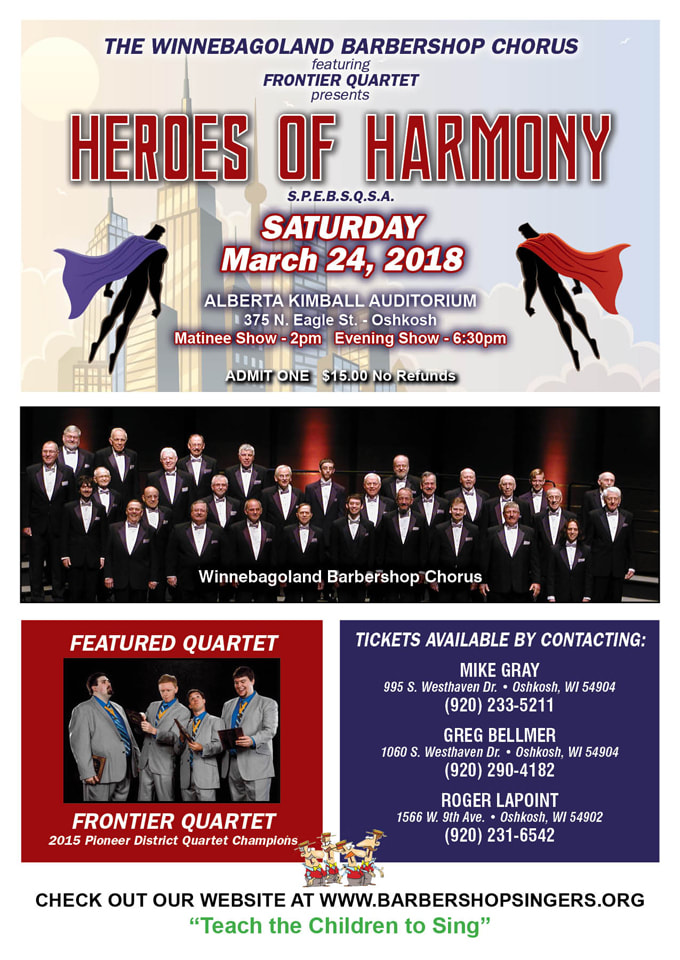 Heroes of Harmony, presented by the Winnebagoland Barbershop Chorus